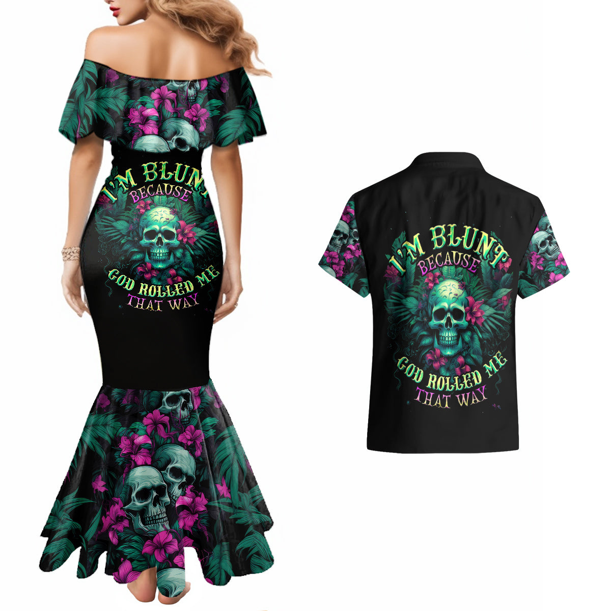 Tropical Skull Couples Matching Mermaid Dress and Hawaiian Shirt I'm Blunt Because God Rolled Me That Way - Wonder Print Shop