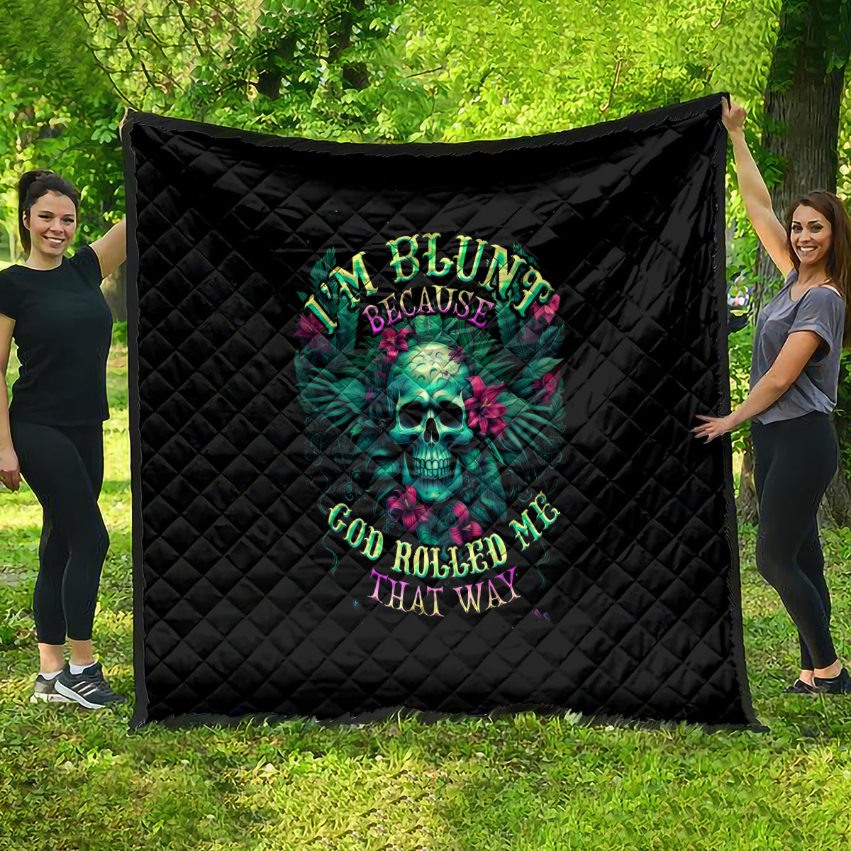 Tropical Skull Quilt I'm Blunt Because God Rolled Me That Way - Wonder Print Shop