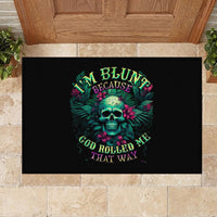 Tropical Skull Rubber Doormat I'm Blunt Because God Rolled Me That Way - Wonder Print Shop
