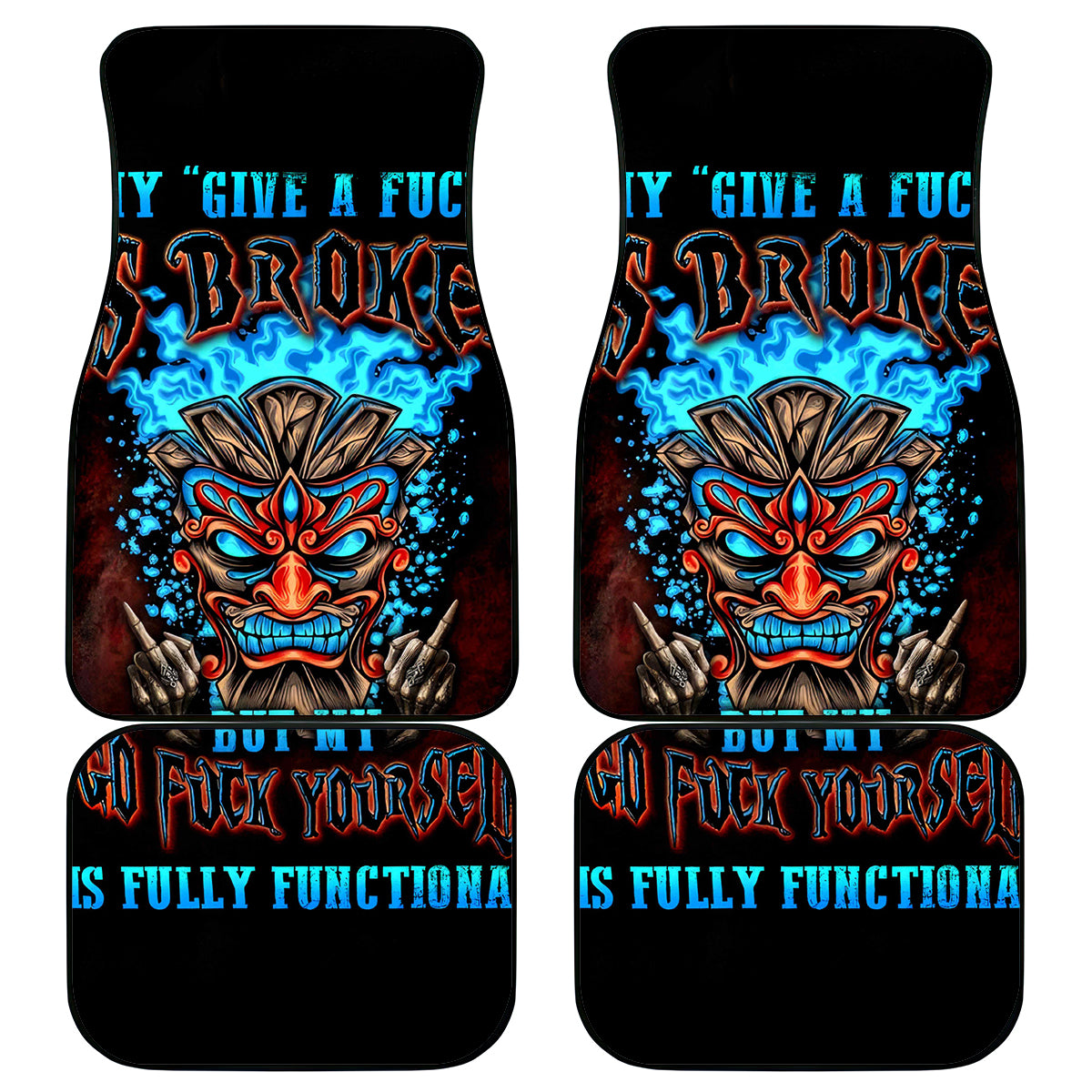 Tiki Skull Car Mats I Give A Fuck Is Broken But My Go Fuck Yourself - Wonder Print Shop