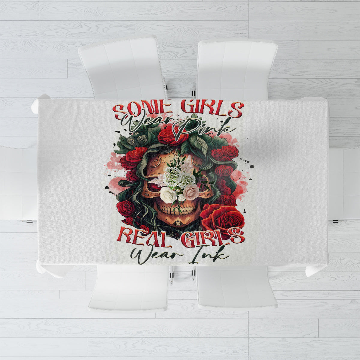 Rose Skull Tablecloth Some Girl Wear Pink Real Girl Wear Ink - Wonder Print Shop