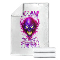 flame-skull-blanket-walk-away-i-have-anger-issues-and-dislike-for-stupod-people