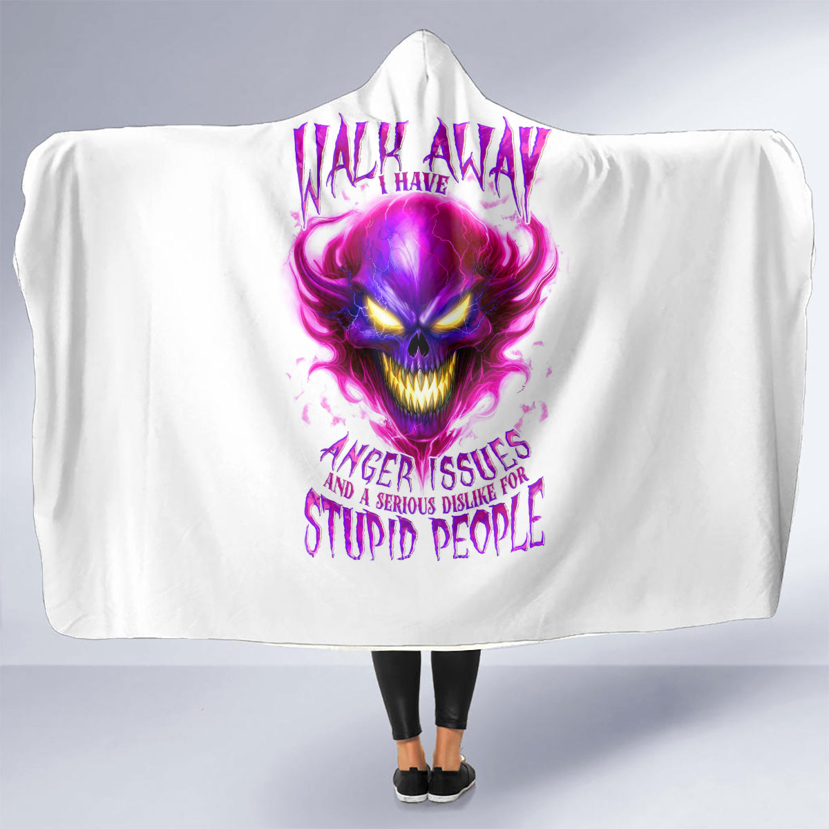 flame-skull-hooded-blanket-walk-away-i-have-anger-issues-and-dislike-for-stupod-people