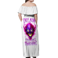Flame Skull Off Shoulder Maxi Dress Walk Away I Have Anger Issues And Dislike For Stupod People - Wonder Print Shop