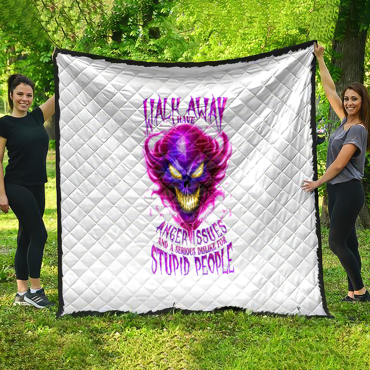 Flame Skull Quilt Walk Away I Have Anger Issues And Dislike For Stupod People - Wonder Print Shop