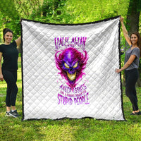 Flame Skull Quilt Walk Away I Have Anger Issues And Dislike For Stupod People - Wonder Print Shop