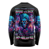 Flame Skull Long Sleeve Shirt While You Are Talking Behind My Back Freel Free To Bend Down And Kiss My Ass - Wonder Print Shop