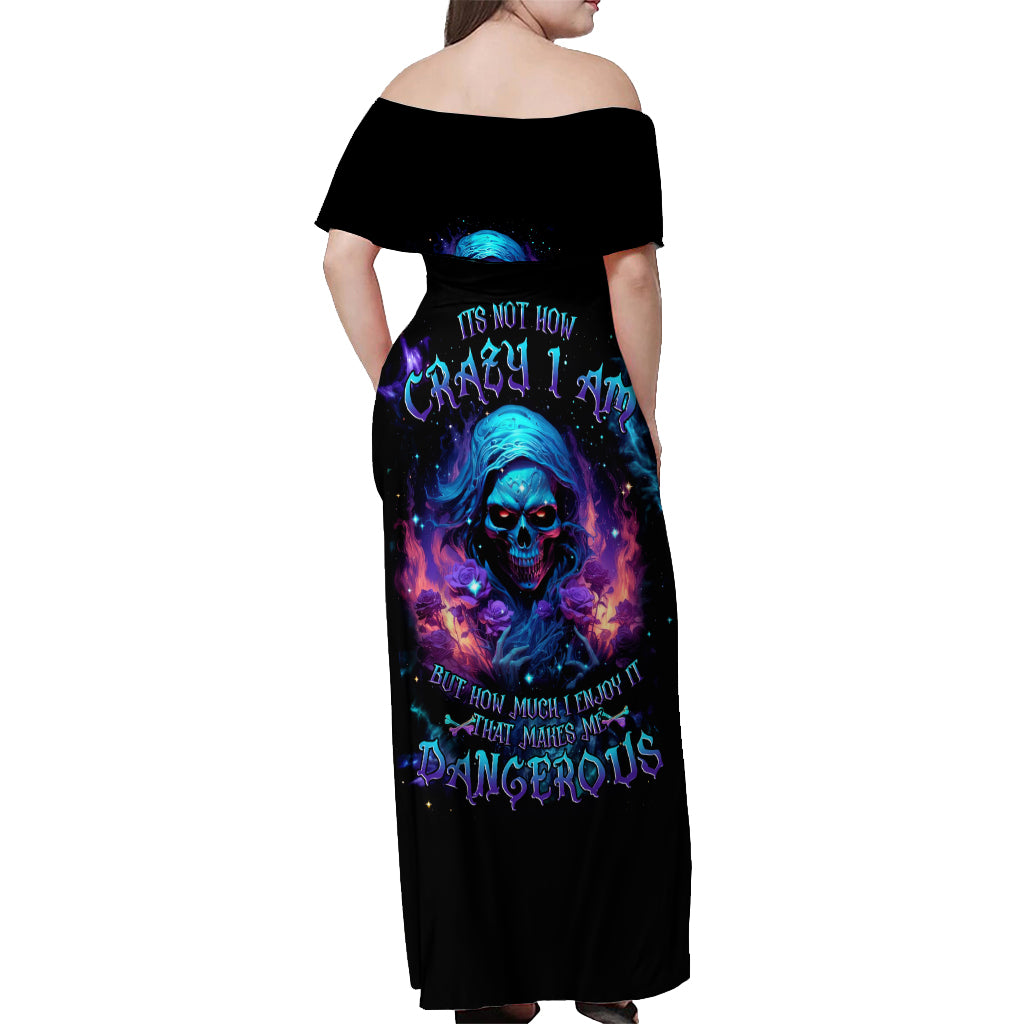 Flame Skull Off Shoulder Maxi Dress Its Not How Crazy I Am But How Much I enjoy It That Makes Me Dangeous - Wonder Print Shop