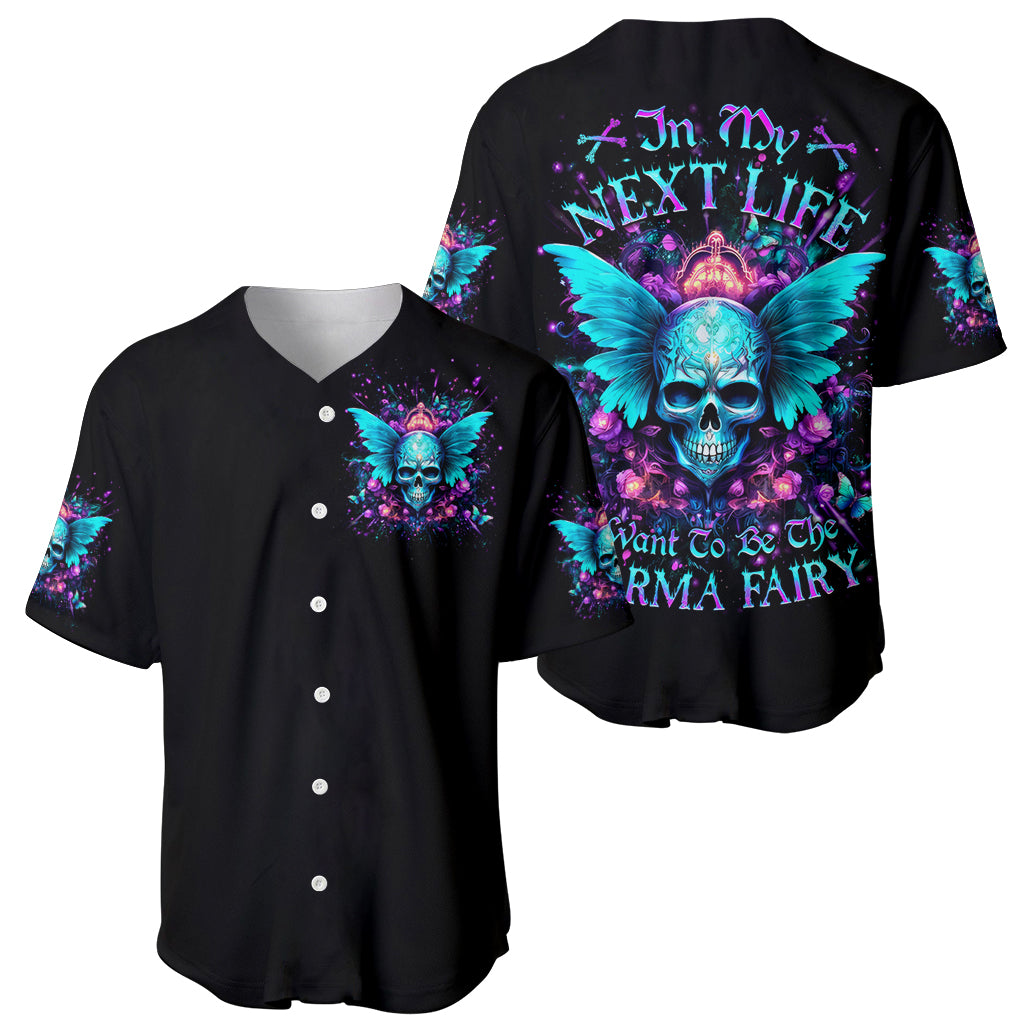 Fairy Skull Baseball Jersey In My Next Life I Want To Be The Karme Fairy - Wonder Print Shop