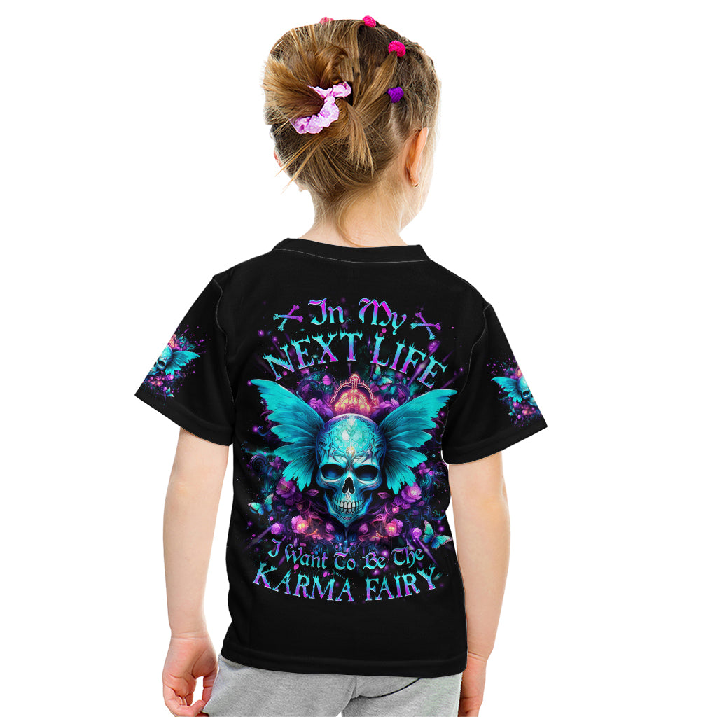 Fairy Skull Kid T Shirt In My Next Life I Want To Be The Karme Fairy - Wonder Print Shop