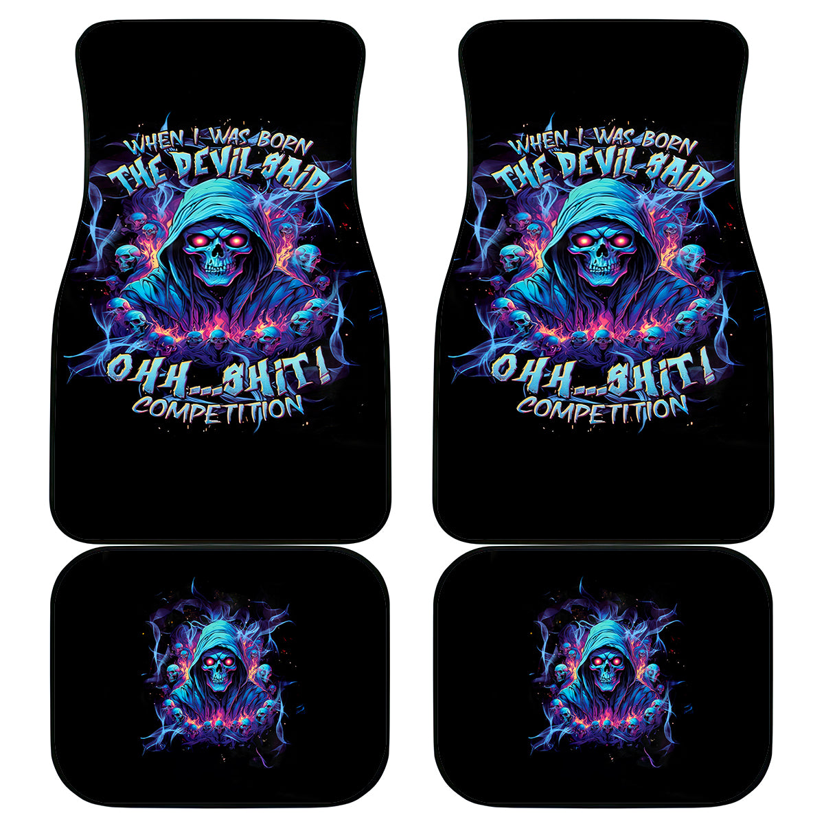 Reaper Skull Car Mats When I Was Born The Devil Said Oh Shit Competition - Wonder Print Shop
