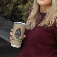 Skull Tumbler Cup Hello Darkness My Old Friend - Wonder Print Shop
