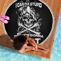 Skull Beach Blanket I Can Fix Stupid - Wonder Print Shop