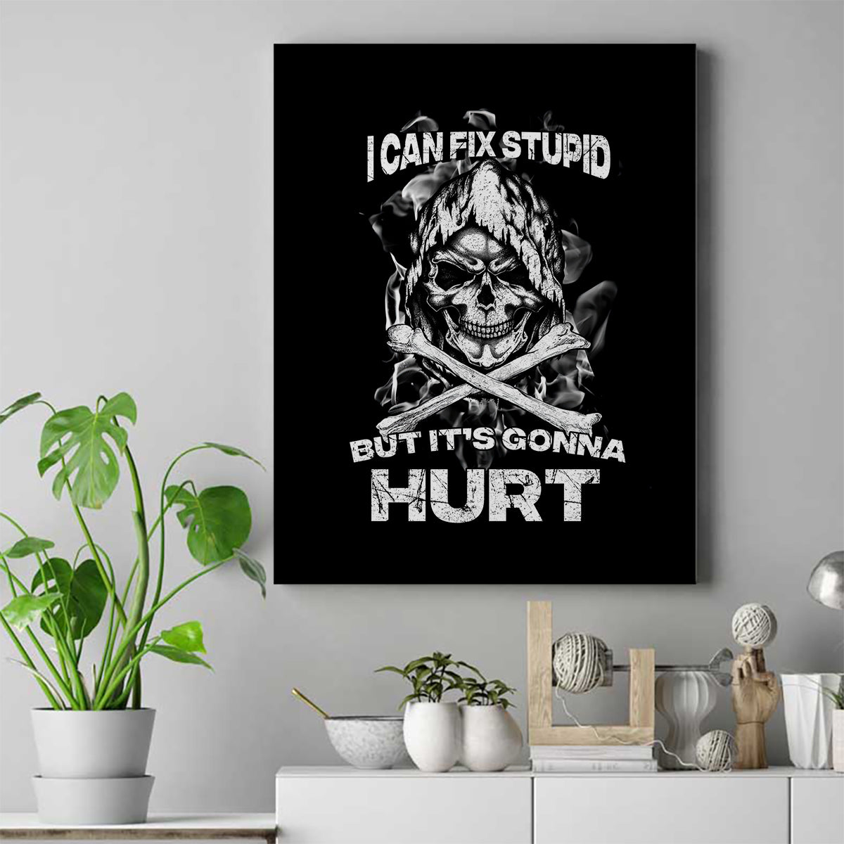 Skull Canvas Wall Art I Can Fix Stupid - Wonder Print Shop