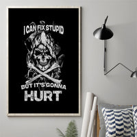 Skull Canvas Wall Art I Can Fix Stupid - Wonder Print Shop