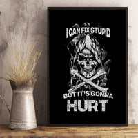 Skull Canvas Wall Art I Can Fix Stupid - Wonder Print Shop