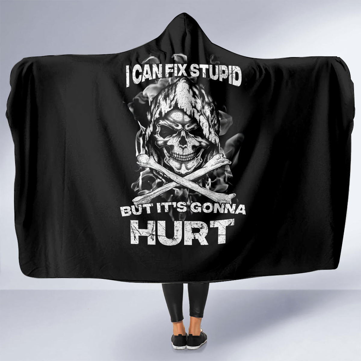 skull-hooded-blanket-i-can-fix-stupid