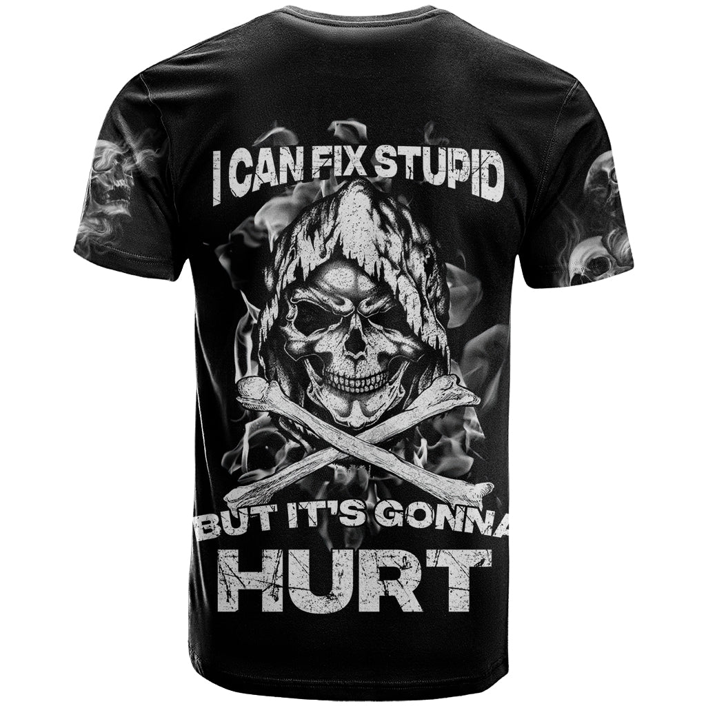 Skull T Shirt I Can Fix Stupid - Wonder Print Shop