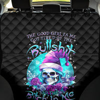 Skull Witch Santa Back Car Seat Cover The Good Girl In Me Got Tired So Bitch In Me Came Out - Wonder Print Shop
