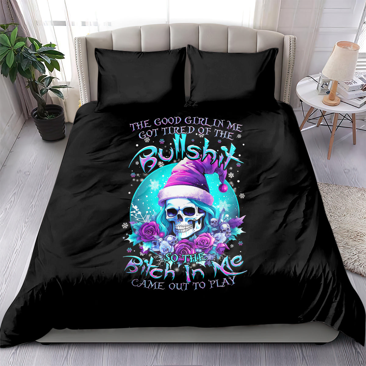 Skull Witch Santa Bedding Set The Good Girl In Me Got Tired So Bitch In Me Came Out - Wonder Print Shop