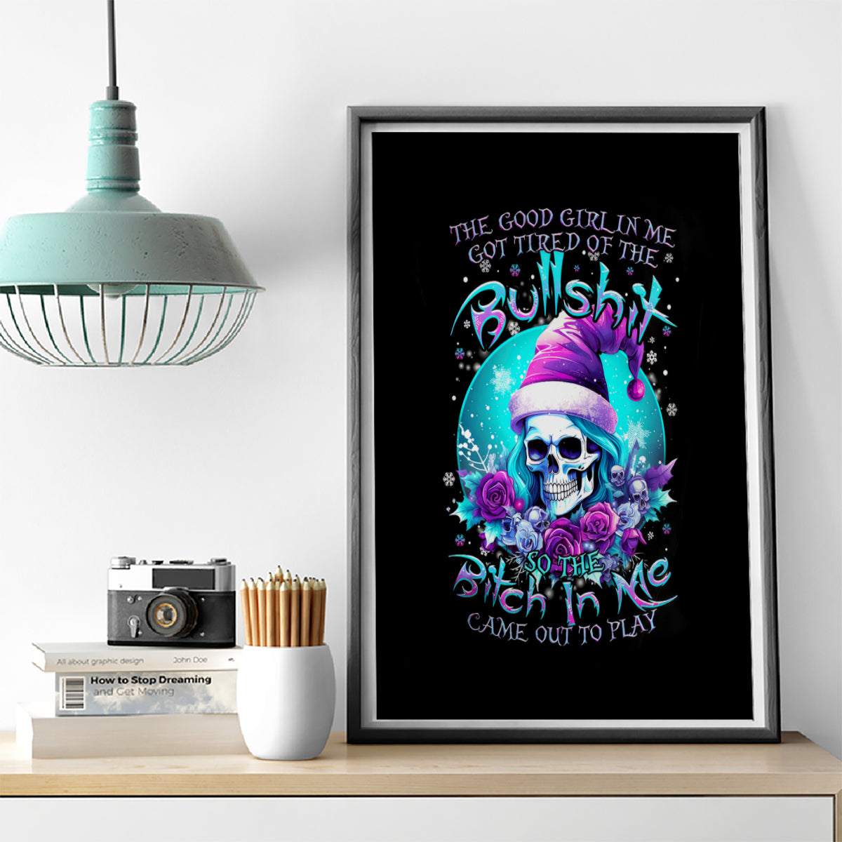 Skull Witch Santa Canvas Wall Art The Good Girl In Me Got Tired So Bitch In Me Came Out - Wonder Print Shop