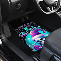 Skull Witch Santa Car Mats The Good Girl In Me Got Tired So Bitch In Me Came Out - Wonder Print Shop