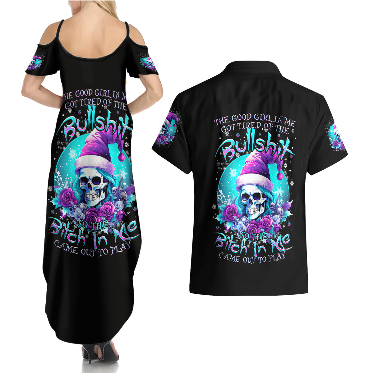 Skull Witch Santa Couples Matching Summer Maxi Dress and Hawaiian Shirt The Good Girl In Me Got Tired So Bitch In Me Came Out - Wonder Print Shop