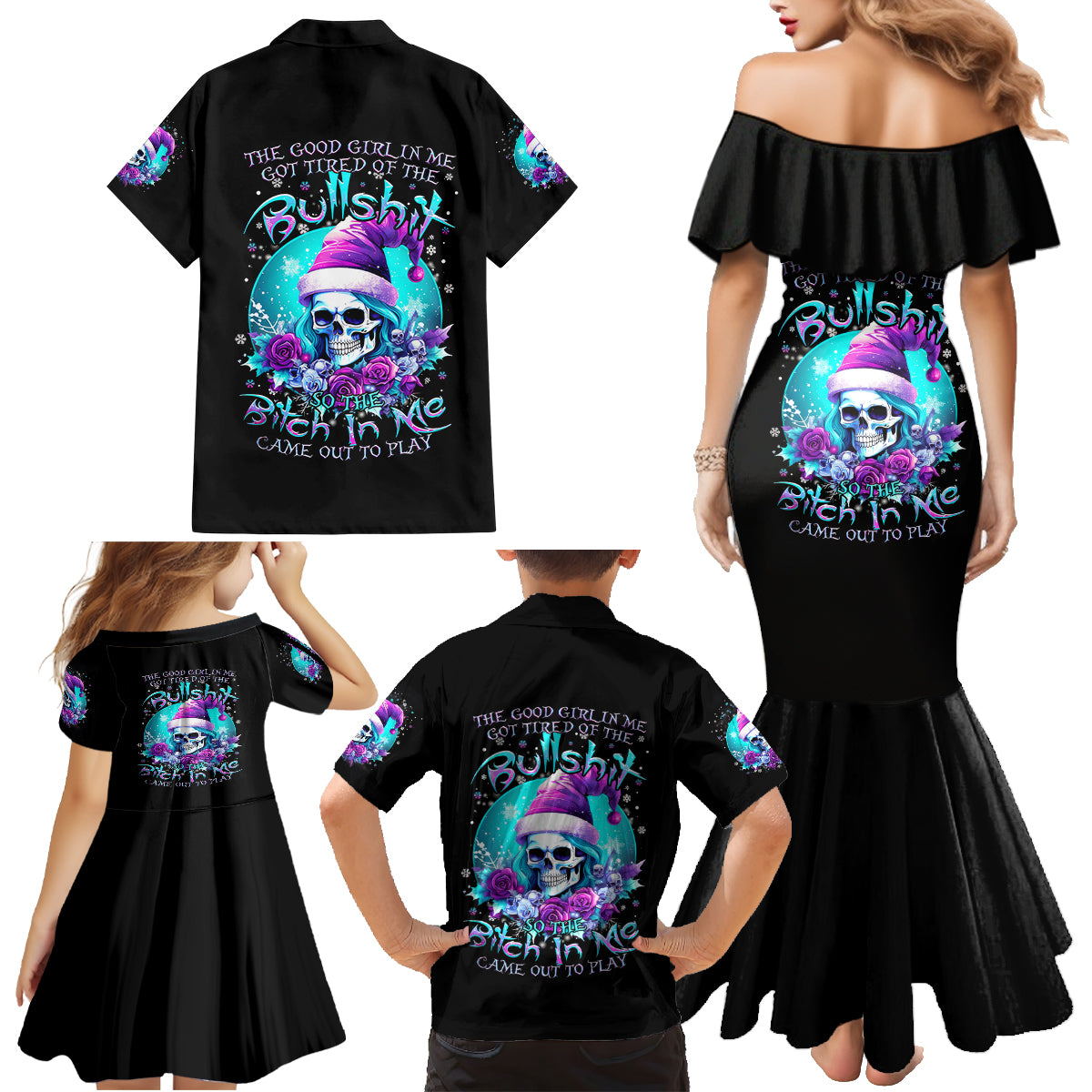 Skull Witch Santa Family Matching Mermaid Dress and Hawaiian Shirt The Good Girl In Me Got Tired So Bitch In Me Came Out - Wonder Print Shop