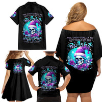 Skull Witch Santa Family Matching Off Shoulder Short Dress and Hawaiian Shirt The Good Girl In Me Got Tired So Bitch In Me Came Out - Wonder Print Shop