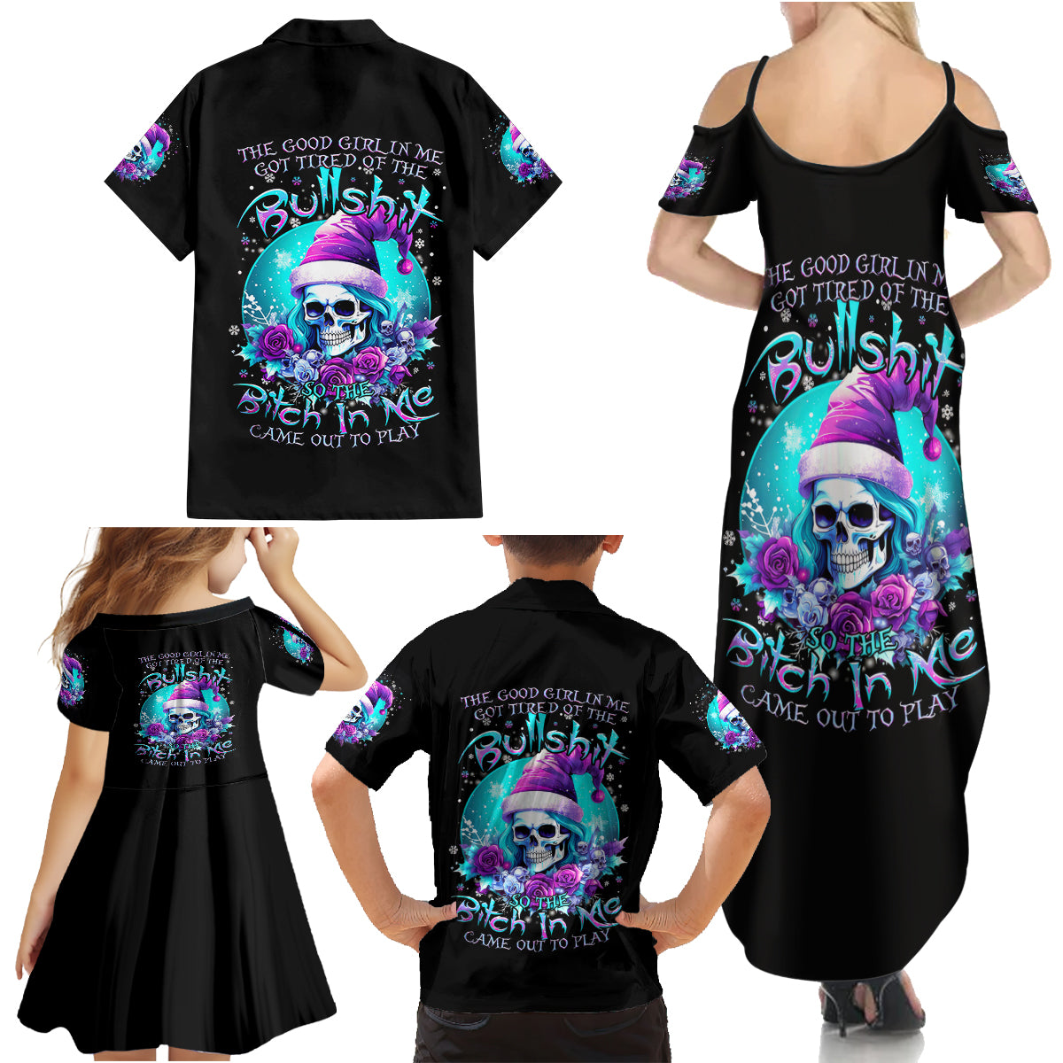 Skull Witch Santa Family Matching Summer Maxi Dress and Hawaiian Shirt The Good Girl In Me Got Tired So Bitch In Me Came Out - Wonder Print Shop