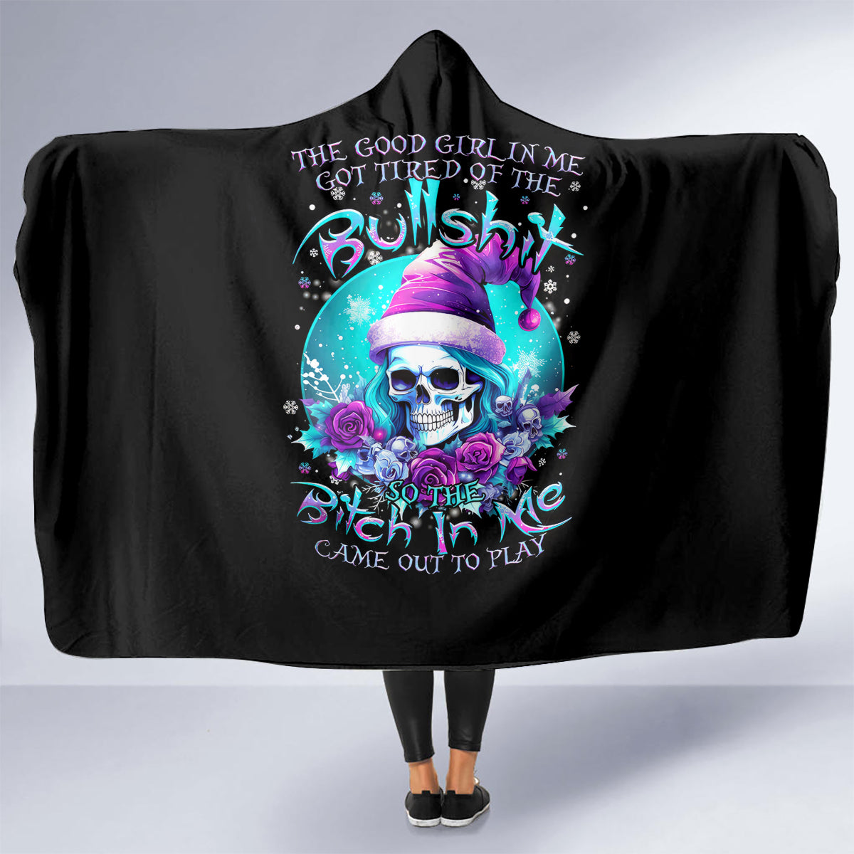 skull-witch-santa-hooded-blanket-the-good-girl-in-me-got-tired-so-bitch-in-me-came-out