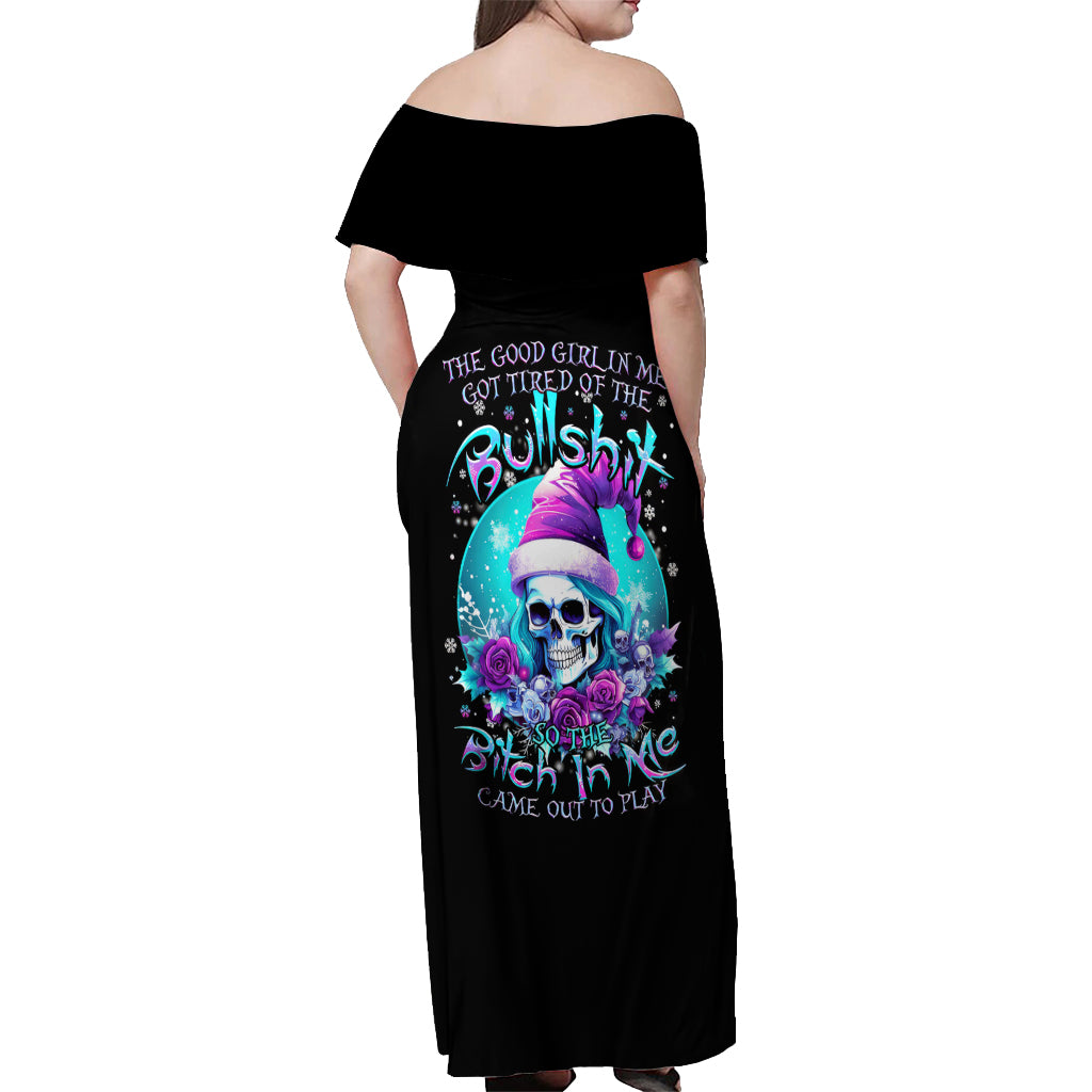 Skull Witch Santa Off Shoulder Maxi Dress The Good Girl In Me Got Tired So Bitch In Me Came Out - Wonder Print Shop