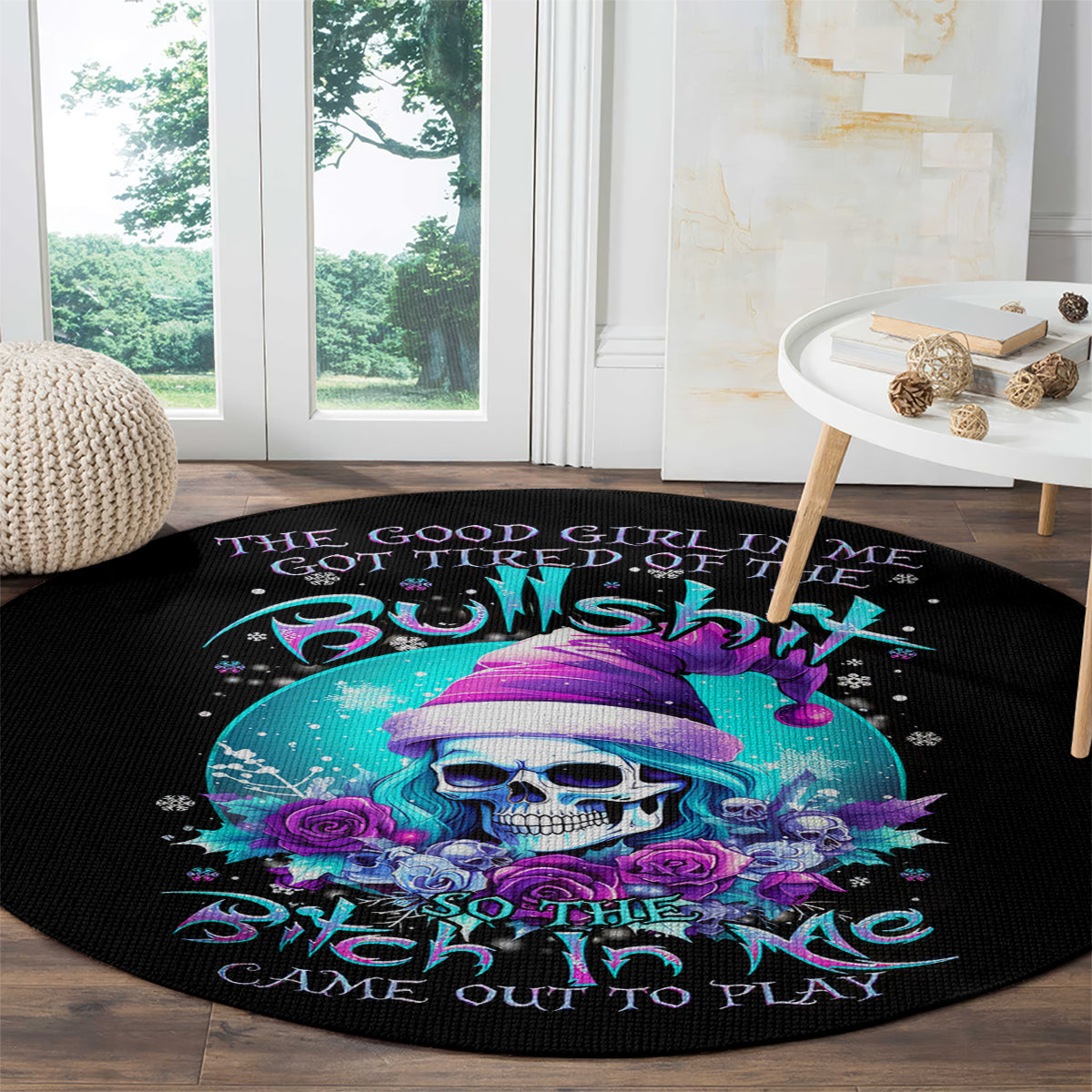 skull-witch-santa-round-carpet-the-good-girl-in-me-got-tired-so-bitch-in-me-came-out