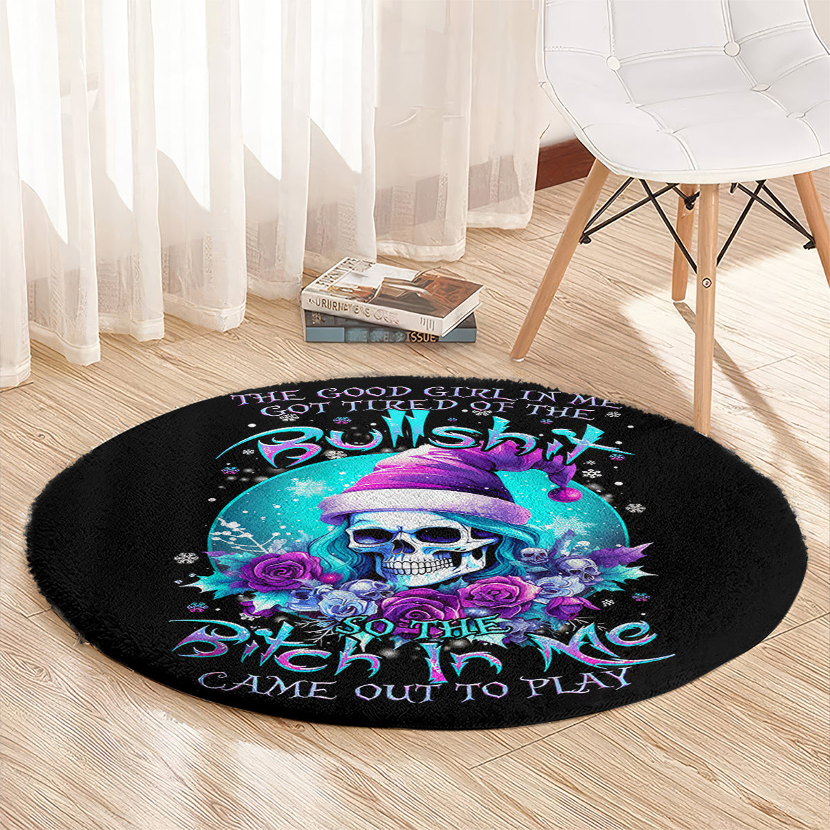 skull-witch-santa-round-carpet-the-good-girl-in-me-got-tired-so-bitch-in-me-came-out