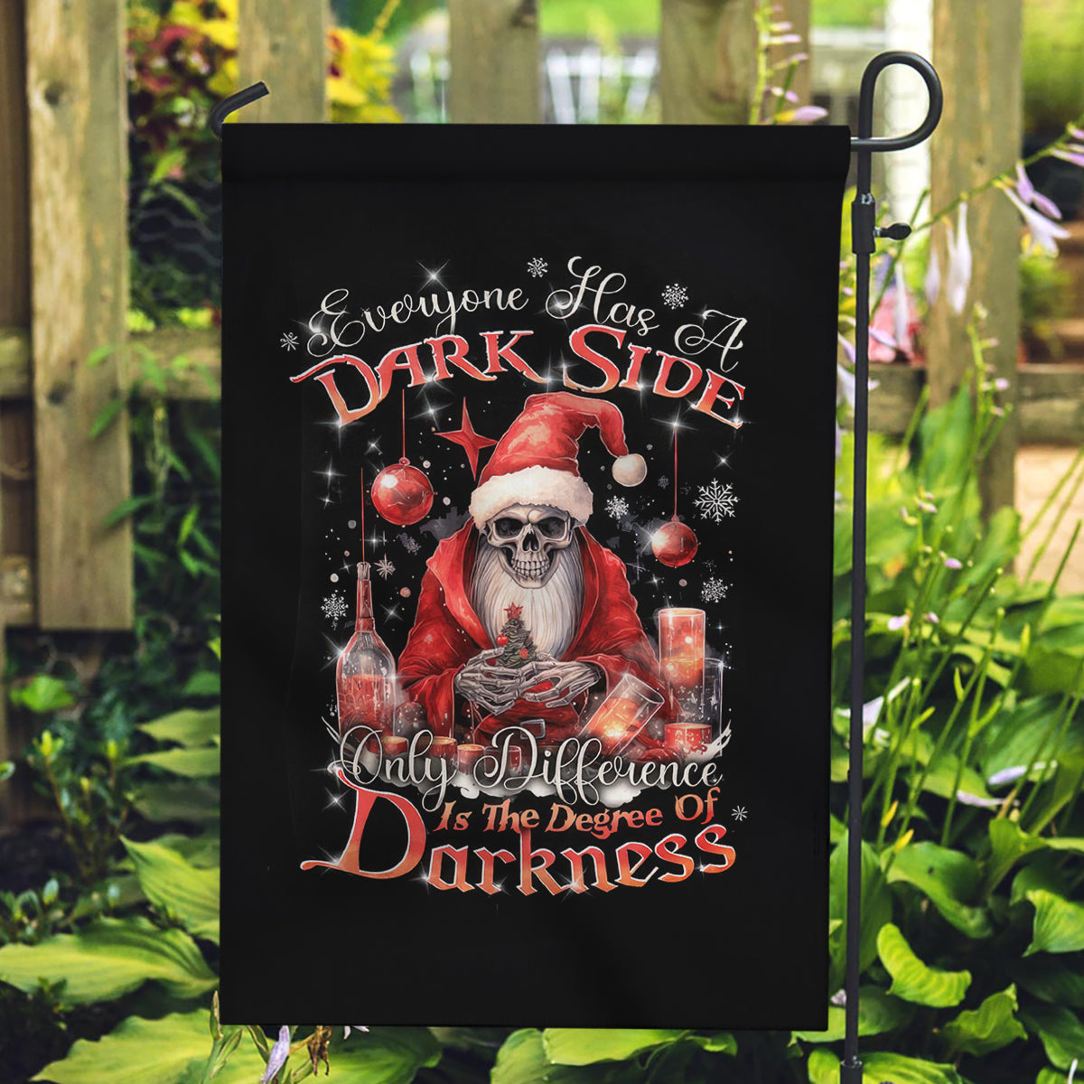Skull Santa Claus Garden Flag Every One Has A Dark Side Difference Is The Degree Of Darkness - Wonder Print Shop