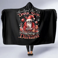 skull-santa-claus-hooded-blanket-every-one-has-a-dark-side-difference-is-the-degree-of-darkness