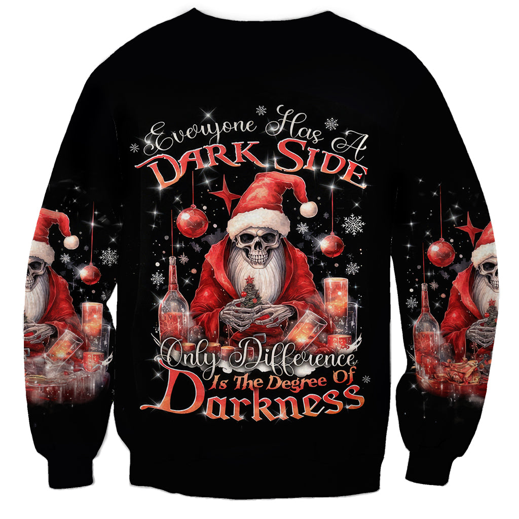 Skull Santa Claus Sweatshirt Every One Has A Dark Side Difference Is The Degree Of Darkness - Wonder Print Shop