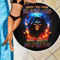 Flame Skull Beach Blanket When I Was Born The Devil Said Competition - Wonder Print Shop