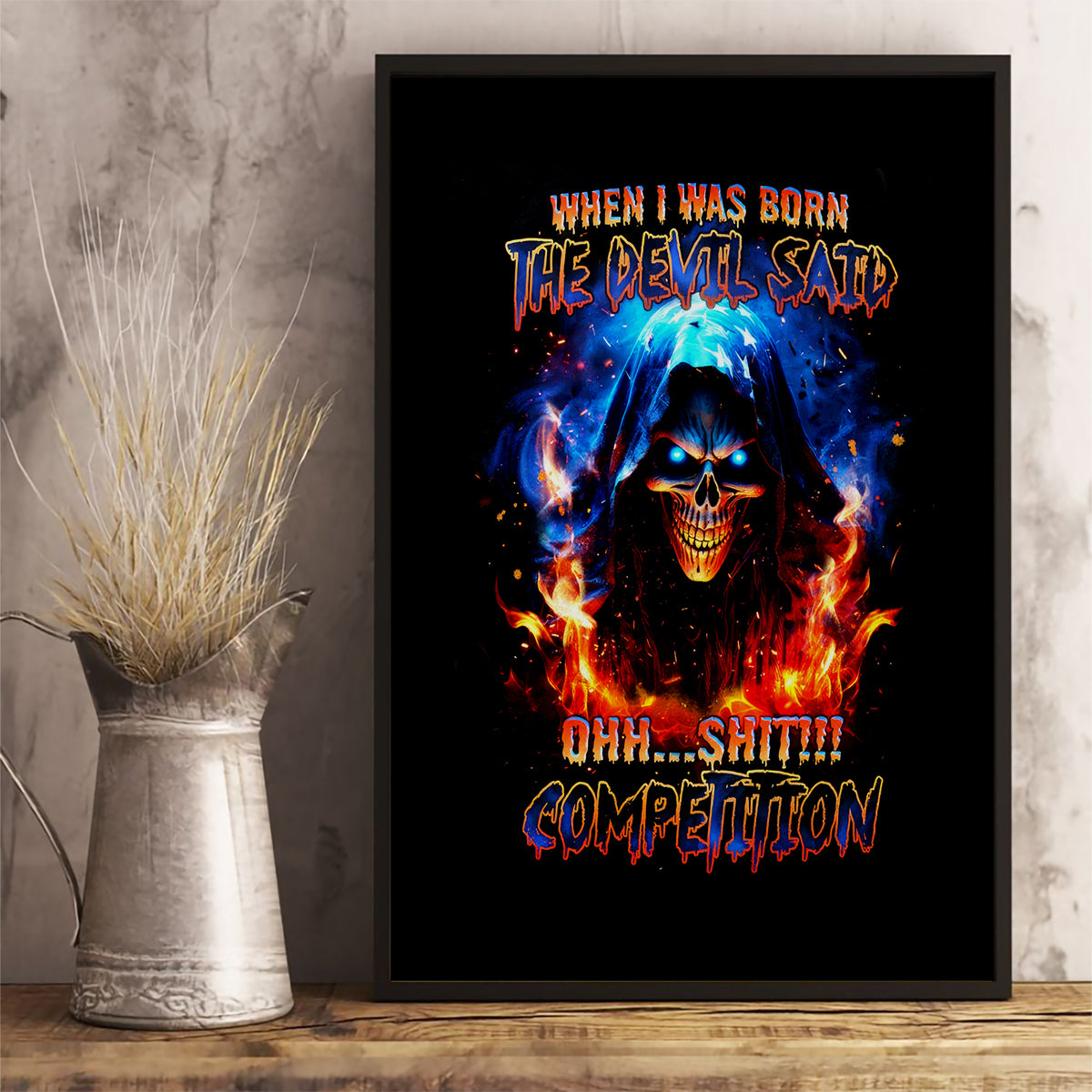 Flame Skull Canvas Wall Art When I Was Born The Devil Said Competition - Wonder Print Shop