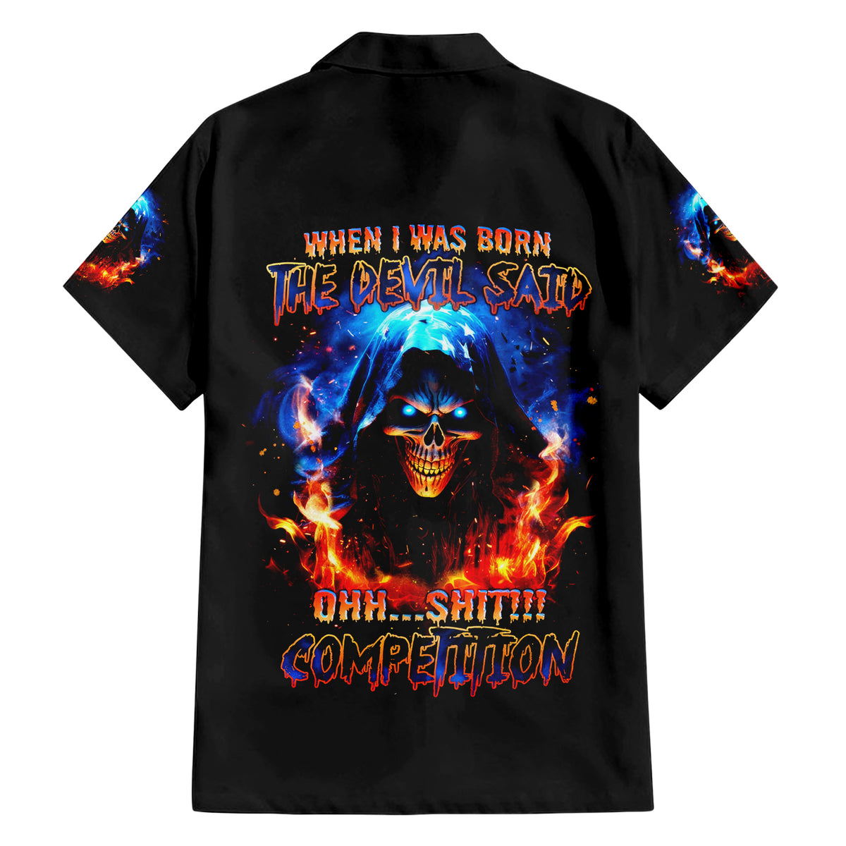 Flame Skull Hawaiian Shirt When I Was Born The Devil Said Competition - Wonder Print Shop