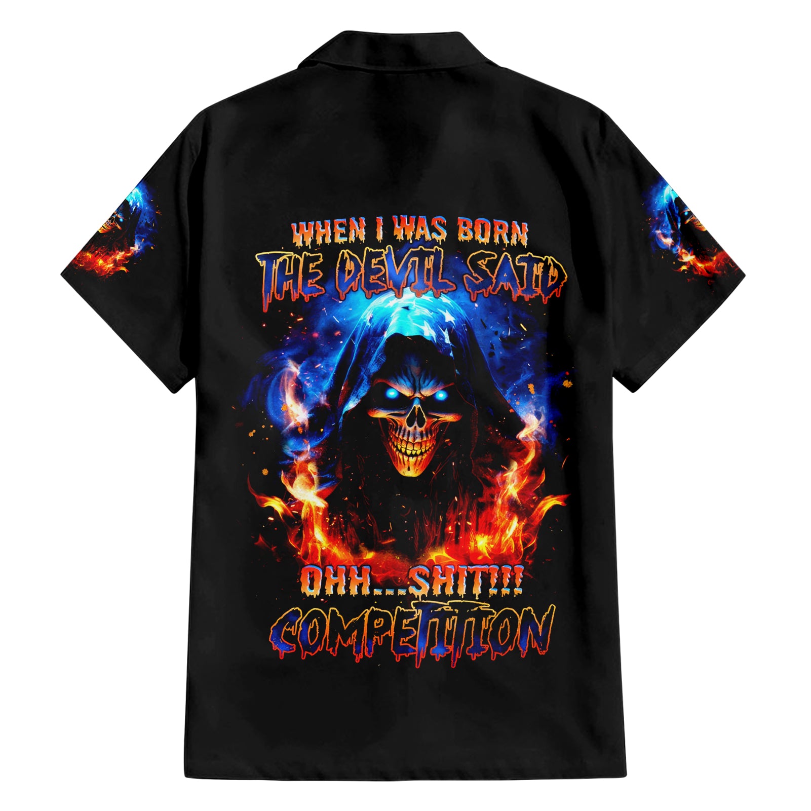 Flame Skull Hawaiian Shirt When I Was Born The Devil Said Competition - Wonder Print Shop