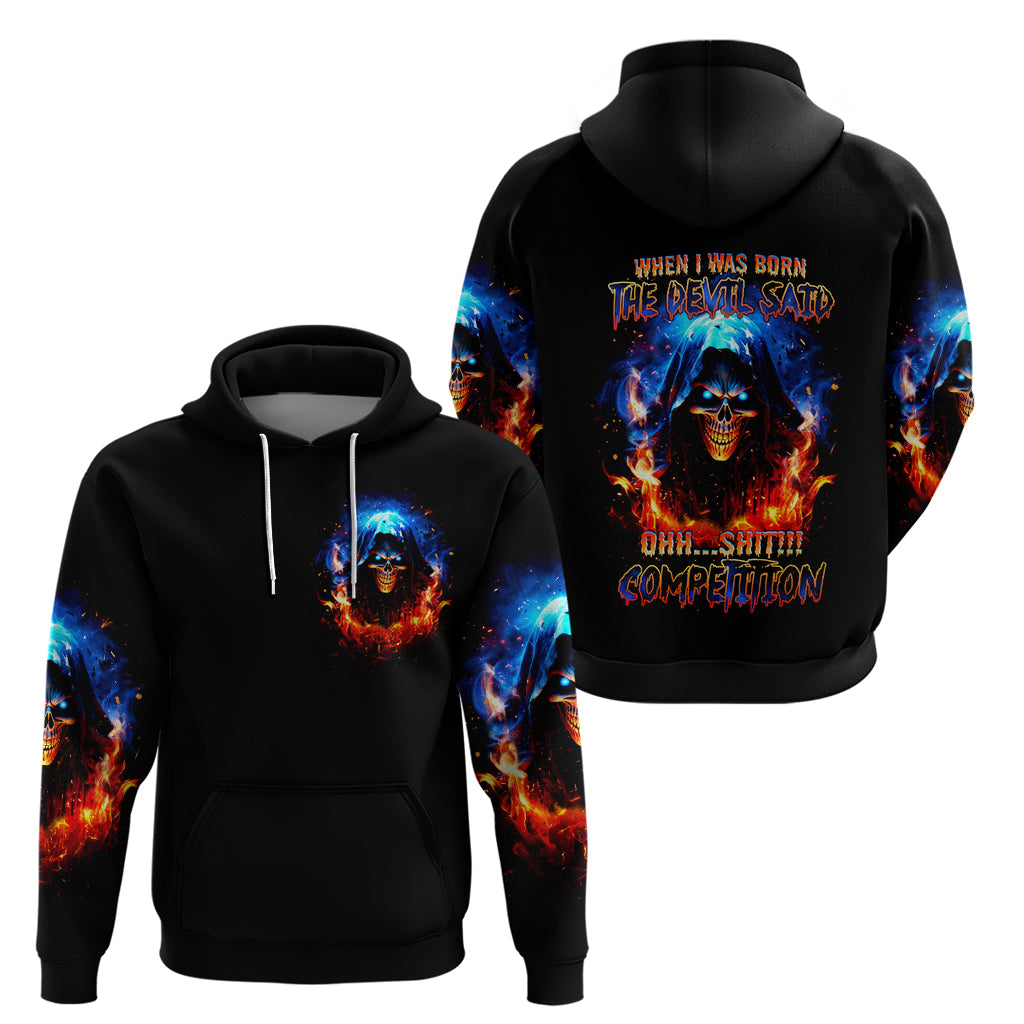 Flame Skull Hoodie When I Was Born The Devil Said Competition - Wonder Print Shop