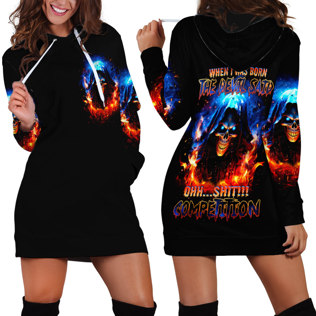 Flame Skull Hoodie Dress When I Was Born The Devil Said Competition - Wonder Print Shop
