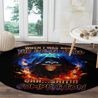 flame-skull-round-carpet-when-i-was-born-the-devil-said-competition