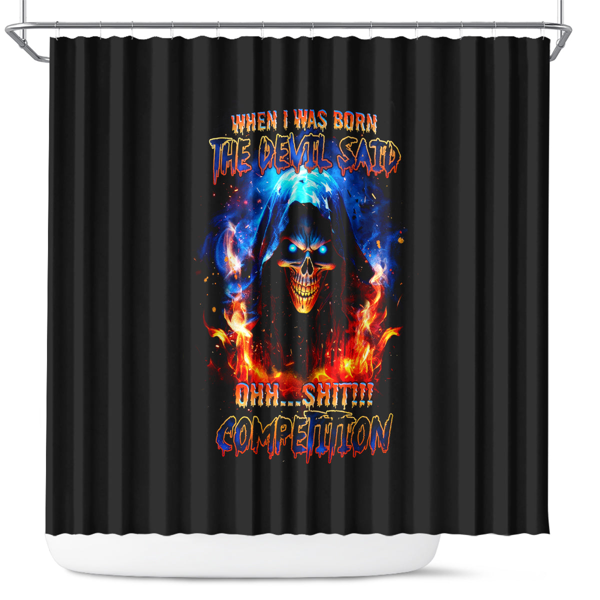 flame-skull-shower-curtain-when-i-was-born-the-devil-said-competition