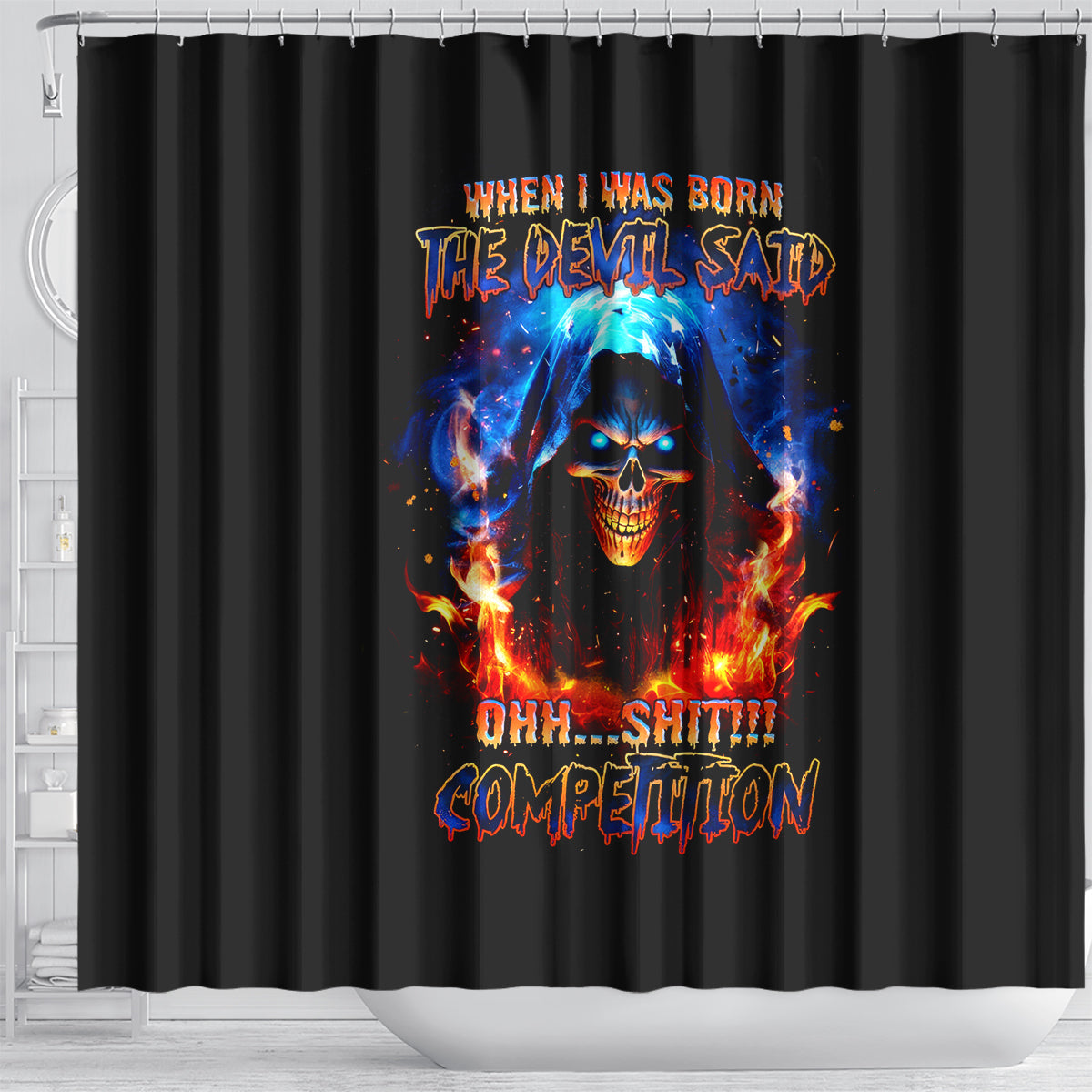 flame-skull-shower-curtain-when-i-was-born-the-devil-said-competition
