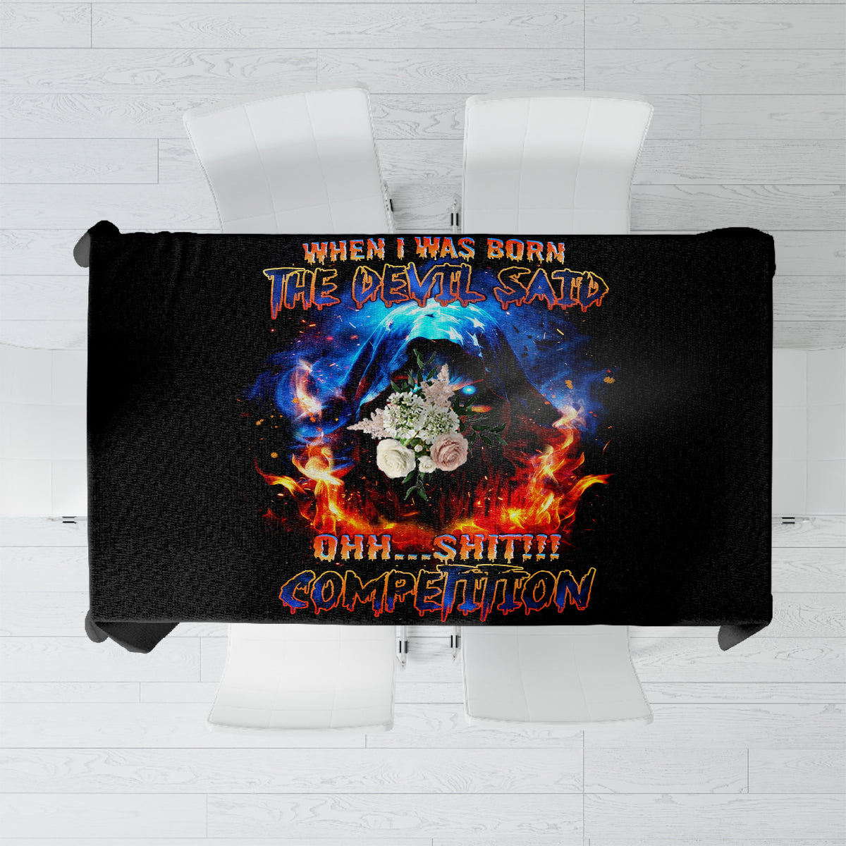 Flame Skull Tablecloth When I Was Born The Devil Said Competition - Wonder Print Shop