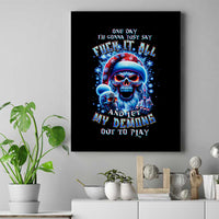 Skull Santa Claus Canvas Wall Art One Day Say Fuck Itt All And Let My Demons Out - Wonder Print Shop