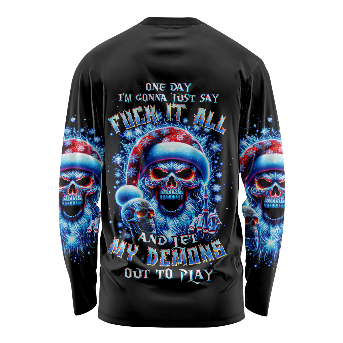 Skull Santa Claus Long Sleeve Shirt One Day Say Fuck Itt All And Let My Demons Out - Wonder Print Shop