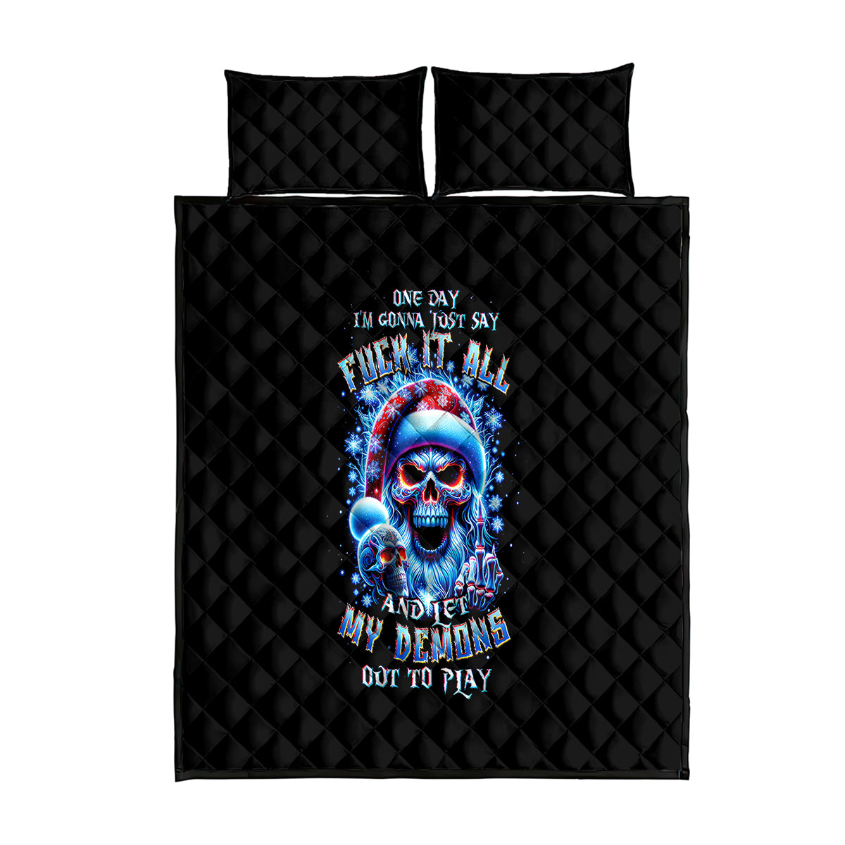 Skull Santa Claus Quilt Bed Set One Day Say Fuck Itt All And Let My Demons Out - Wonder Print Shop